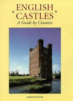 Hardcover English Castles: A Guide by Counties Book