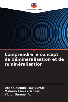 Paperback Comprendre le concept de déminéralisation et de reminéralisation [French] Book