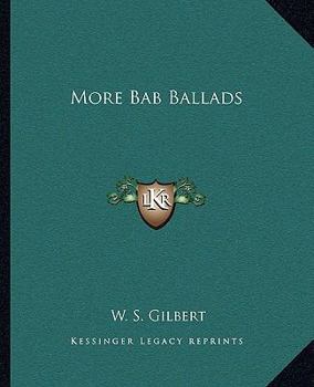More Bab Ballads: Large Print