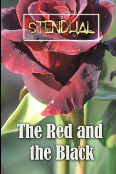 The Red and the Black By Stendhal "Annotated" (In English)