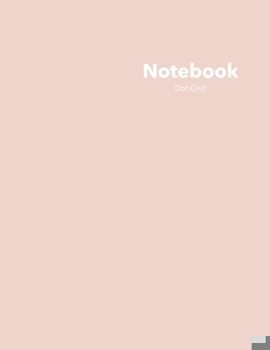 Paperback Dot Grid Notebook: Stylish Seaside Brown Notebook, 120 Dotted Pages 8.5 x 11 inches Large Journal - Softcover Color Trends Collection Book