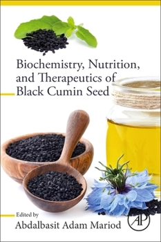 Paperback Biochemistry, Nutrition, and Therapeutics of Black Cumin Seed Book