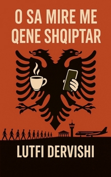 Paperback O Sa Mire Me Qene Shqiptar [Albanian] Book