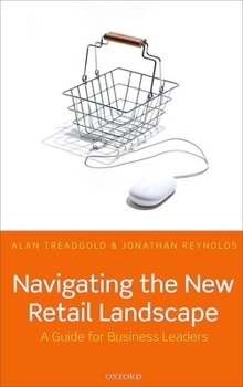 Hardcover Navigating the New Retail Landscape: A Guide to Current Trends and Developments Book