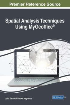 Hardcover Spatial Analysis Techniques Using MyGeoffice(R) Book