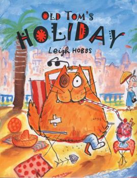 Old Tom's Holiday - Book  of the Old Tom