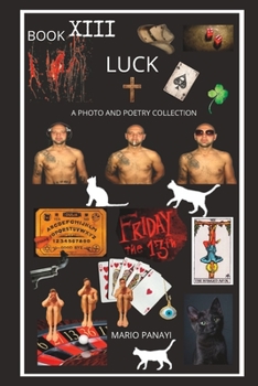 Paperback Book 13 - Luck: A Photo and Poetry Collection (Colour Version) Book