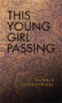 Paperback This Young Girl Passing Book