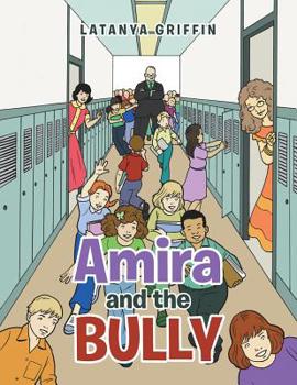 Paperback Amira and the Bully Book