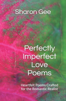 Paperback Perfectly Imperfect Love Poems Book