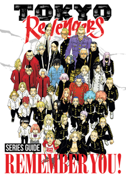 Paperback Tokyo Revengers Series Guide: Remember You! Book