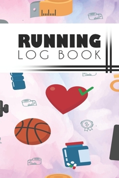 Running Log Book: Running Personal Training Workout Fitness Journal Log Book
