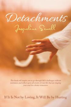 Paperback Detachments: If It Is Not by Loving, It Will Be by Hurting Book