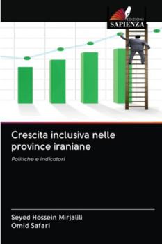 Paperback Crescita inclusiva nelle province iraniane [Italian] Book