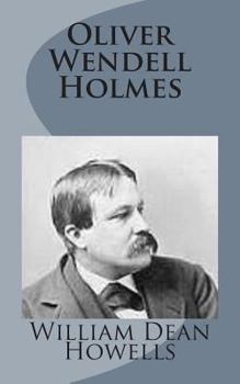 Oliver Wendell Holmes (from Literary Friends and Acquaintance)