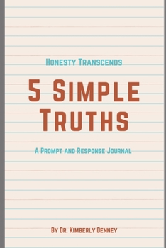 Paperback 5 Simple Truths: A Prompt and Response Journal Book