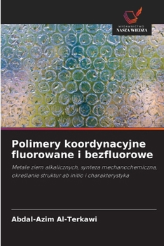 Paperback Polimery koordynacyjne fluorowane i bezfluorowe [Polish] Book