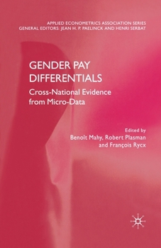 Paperback Gender Pay Differentials: Cross-National Evidence from Micro-Data Book