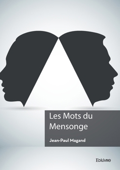 Paperback Les Mots du Mensonge [French] Book