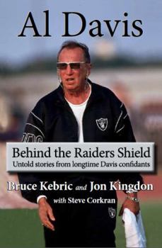 Hardcover Al Davis: Behind the Raiders Shield Book