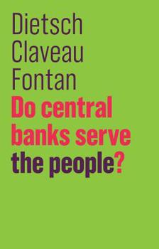 Paperback Do Central Banks Serve the People? Book