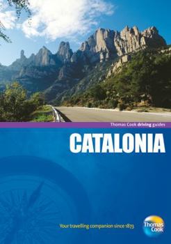 Paperback Thomas Cook Driving Guides: Catalonia & the Spanish Pyrenees Book