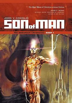 Hardcover Son of Man: Book 1 of the Godspeak Chronicles Book