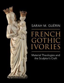 Paperback French Gothic Ivories Book