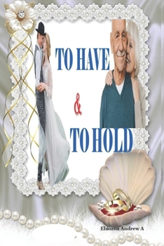 Paperback To HAVE and To HOLD Book