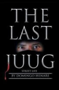 Paperback The Last Juug: Street Life Book