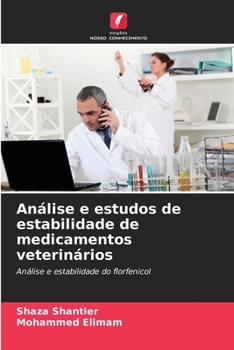 Paperback Análise e estudos de estabilidade de medicamentos veterinários [Portuguese] Book
