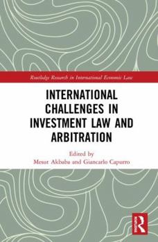 Hardcover International Challenges in Investment Arbitration Book