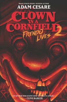 Hardcover Clown in a Cornfield 2: Frendo Lives Book