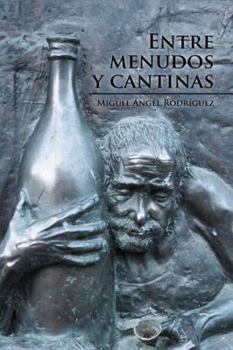 Paperback Entre menudos y cantinas [Spanish] Book