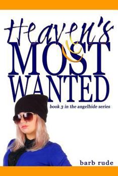 Paperback Heaven's Most Wanted Book