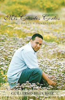 Paperback MIS Cuentos Cortos (Realidades y Fantasias) [Spanish] Book