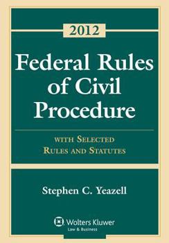 Paperback Federal Rules of Civil Procedure: With Selected Rules and Statutes 2012 Book