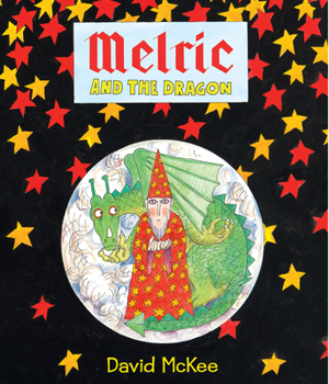 The Magician and the Dragon - Book  of the Melric the Magician