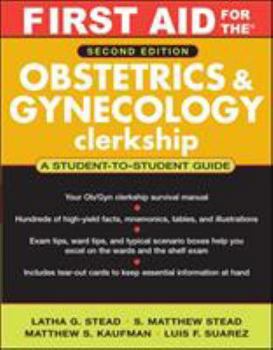 Paperback First Aid F/ Obstetrics & Gynecology Clerkship: A Student to Student Guide Book