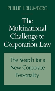 Hardcover The Multinational Challenge to Corporation Law Book