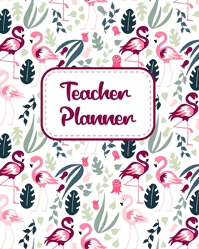 Teacher Planner: Gift Inspirational and Motivational Gift Idea for Teacher! The Ultimate Teacher Planner as Teacher's Day Appreciation Gifts ... Teacher Planner as Teacher Appreciation