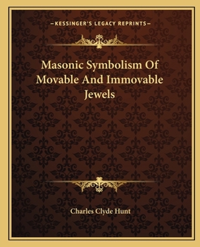 Masonic Symbolism Of Movable And Immovable Jewels