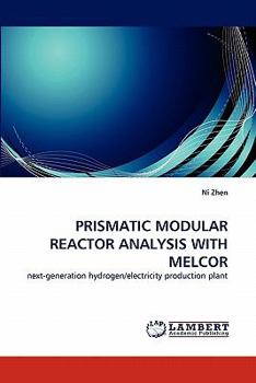 Paperback Prismatic Modular Reactor Analysis with Melcor Book