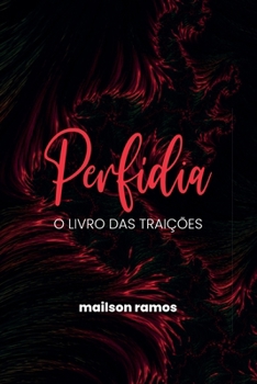 Perfídia: O Livro das Traições