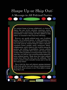 Hardcover Shape Up or Ship Out: A Message to All Political Parties Book
