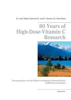 Paperback 80 Years of High-Dose-Vitamin C Research Book