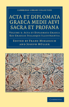 Paperback ACTA Et Diplomata Graeca Medii Aevi Sacra Et Profana [Greek, Ancient (To 1453)] Book