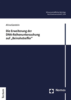 Paperback Die Erweiterung Der Dna-Reihenuntersuchung Auf 'Beinahetreffer' [German] Book