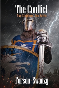 The Conflict: Two Kingdoms, One Battle