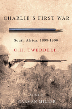 Hardcover Charlie's First War: South Africa, 1899-1900 Book
